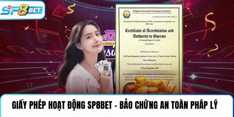 Giấy Phép Hoạt Động SP8BET - Bảo Chứng An Toàn Pháp Lý 