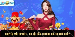Khuyến Mãi SP8BET – Cơ Hội Săn Thưởng Giá Trị Mỗi Ngày
