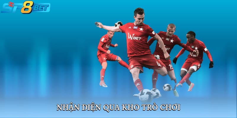 Nhận diện qua kho trò chơi và sự đánh giá từ người dùng