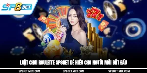 Luật chơi Roulette SP8BET dễ hiểu cho người mới bắt đầu